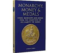 Monarchie, argent et médailles