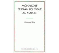 Monarchie et islam politique au Maroc