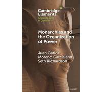 Monarchies and the Organization of Power