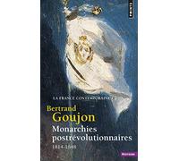 Monarchies Postrevolutionnaires, 1814-1848