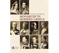 Monarchy in Modern Greece