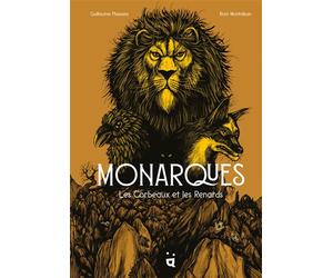 Monarques Les Corbeaux et les Renards - Guillaume Plassans - Helvetiq - relié - Bande dessinée