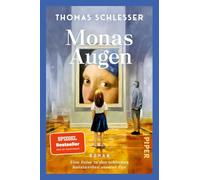 Monas Augen - Eine Reise zu den schönsten Kunstwerken unserer Zeit: Roman | Der #1-Bestseller aus Frankreich