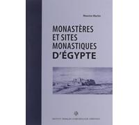 Monasteres et sites monastiques en égypte - Maurice Martin - Inst.français Archeologie Orientale Du Caire - broché - Biographie