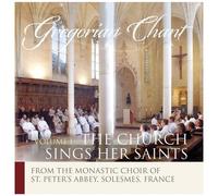 Monastic Choir Of Solesmes / Claire - Church Sings Her Saints Volume 1 [Compact Discs]