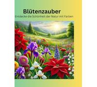 Monatsblume zum Ausmalen: Für jeden Monat gibt es eine andere Blume zum ausmalen und zu jeder Blume ihre Geschichte. Ideal zum neue Blumen kennenlernen und sich kreativ zu entfalten.