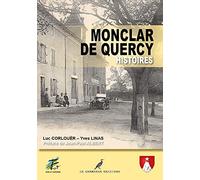Monclar de Quercy Histoires: Le Quercy Autrefois
