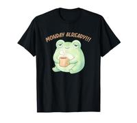 Monday Already Frog with Coffee Funny Week Start Concept T-Shirt
