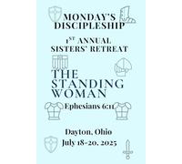 Monday Discipleship Sister's Retreat 1: The Standing Woman