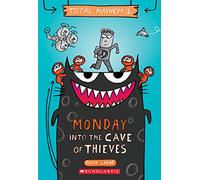 Monday - Into the Cave of Thieves (Total Mayhem #1)