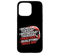 Monday Tuesday Wednesday Thursday Practice Qualifying Race Coque pour iPhone 15 Pro Max