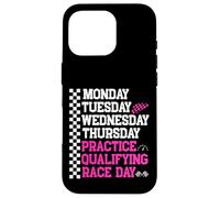 Monday Tuesday Wednesday Thursday Practice Qualifying Race Coque pour iPhone 16 Pro