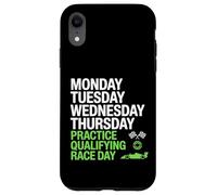 Monday Tuesday Wednesday Thursday Practice Qualifying Race Coque pour iPhone XR