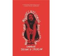 Mondays Not Coming by Tiffany D Jackson Paperback Book Unknown (Auteur)