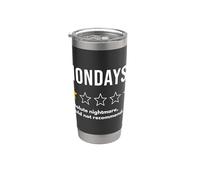Mondays One Star Absolute Nightmare ne recommanderait pas Gobelet isotherme en acier inoxydable double paroi