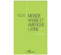 Monde arabe et Amérique latine : Confluence des dynamiques sociales – L'Harmattan