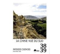 Monde chinois 38 39 la chine vue du sud Tome 38-39 - EDITIONS ESKA - Eska - broché - Revue