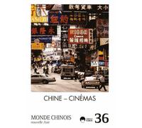 Monde Chinois N° 36 - Chine - Cinémas