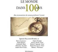 Monde dans 100 ans (le) PALACIOS-HUERTA/IGNA (Auteur)