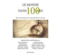 Monde dans 100 ans (le) - PALACIOS-HUERTA/IGNA - Economica - broché - Etude