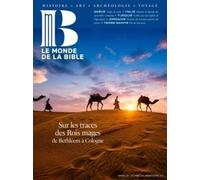 Monde de la Bible - décembre 2024 N° 251
