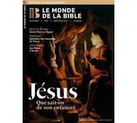 Monde de la Bible - décembre 2026 N° 259 - Collectif - Bayard Presse - broché - Revue