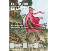 Monde de la Bible - juin 2022 N° 241: La maisonnée, berceau du christianisme