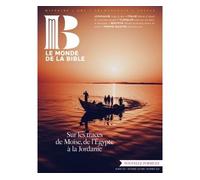 Monde de la Bible - septembre 2024 N° 250 - Collectif - Bayard Presse - broché - Revue
