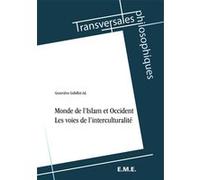 Monde de l'Islam et Occident Geneviève Gobillot (Auteur)