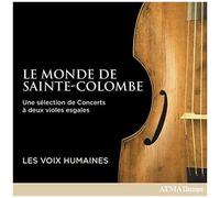 Les Voix Humaines – Le Monde de Sainte-Colombe – CD – Import