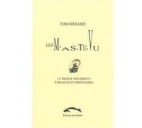 Monde des objets etranges et ordinaires 1 - m'as-tu-vu - Tibo Bérard - L'harmattan - broché - Roman