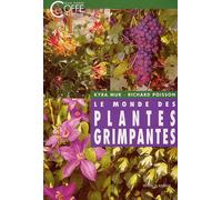 Monde Des Plantes Grimpantes (le)