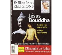 MONDE DES RELIGIONS 18 JESUS BOUDDHA 07/2006