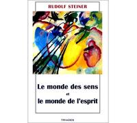 Monde Des Sens Et Monde De L'Esprit - Rudolf Steiner - Triades - broché - Livre