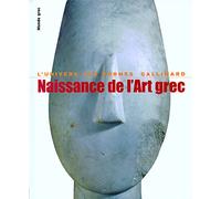 Monde grec, I : Naissance de l'art grec
