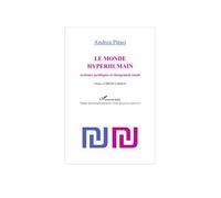 Monde hyperhumain Systèmes juridiques et changement social - Andrea Pitasi - L'harmattan - broché - Livre