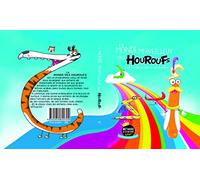 Monde merveilleux des Houroufs (Le) Tome 1