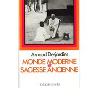 Monde moderne et sagesse ancienne