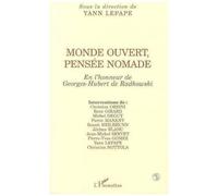 Monde ouvert, pensée nomade En l'honneur de Georges-Hubert de Radkowski - Y. Lepape - L'harmattan - broché - Livre