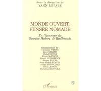 Monde ouvert, pensée nomade En l'honneur de Georges-Hubert de Radkowski - Y. Lepape - L'harmattan - broché - Livre
