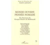 Monde ouvert, pensée nomade En l'honneur de Georges-Hubert de Radkowski - Y. Lepape - L'harmattan - broché - Livre