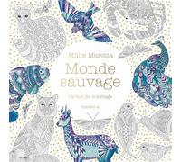 Monde sauvage - Millie Marotta - Marabout - broché - Guide