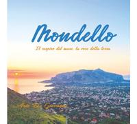 Mondello: il respiro del mare, la voce della terra