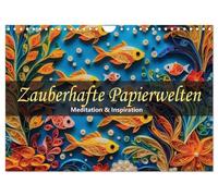 Mondes de papier magiques - Méditation & Inspiration, Version française (Calendrier mural 2026 DIN A4 portrait), Calendrier CALVENDO mensuel