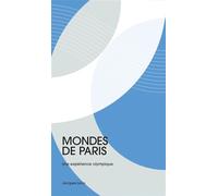 Mondes de Paris, une expérience olympique - Jacques Lévy - Archibooks - broché - Monographie