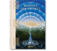 Mondes des esprits: La Bibliothèque de l'Ésotérisme