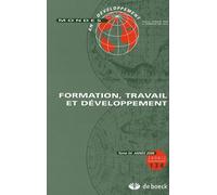 MONDES EN DEVELOPPEMENT 2006/2 N.134 FORMATION TRAVAIL ET DEVELOPPEMENT