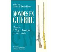 Mondes en guerre - tome 2 Hervé Drévillon (Auteur)