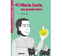 Jérémie Dres – Mondes en VF: Marie Curie, ma grand-mère – Niv. A1 – Livre + audios