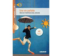Neil Jomunsi – Une vie parfaite – Mondes en VF Niv. A2 – Livre + audios